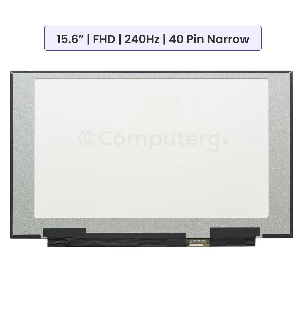 Laptop Screen Panel 15.6-Inch - FHD (1920x1080) - 240Hz - 40 Pin Narrow