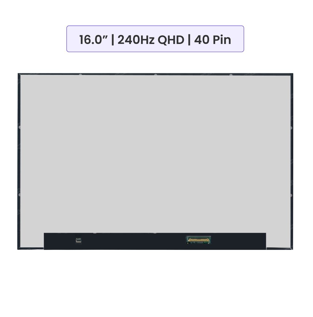 Laptop Screen Panel 16.0-Inch - 240Hz QHD - 40 Pin