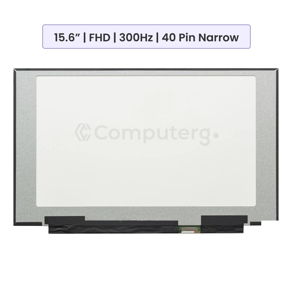Laptop Screen Panel 15.6-Inch - FHD (1920x1080) - 300Hz IPS - 40 Pin Narrow