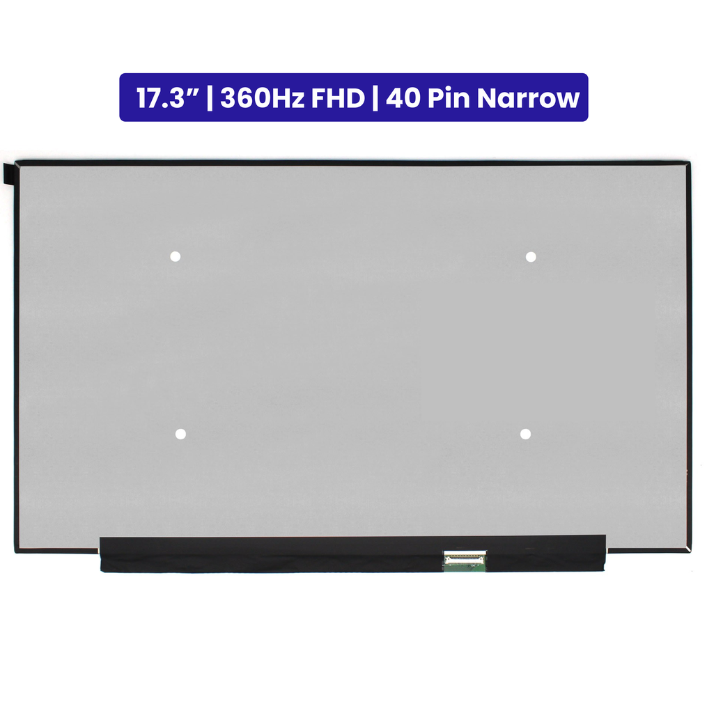 17.3-Inch - 360Hz - 40 Pin Narrow